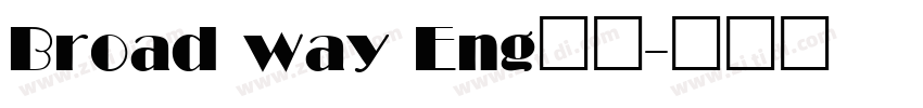 Broad way Eng字体字体转换